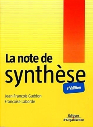 La note de synthèse. 3e édition