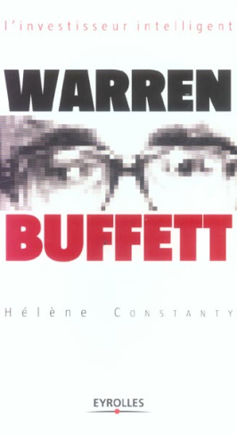 Warren Buffett. L'investisseur intelligent