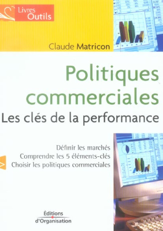 Politiques commerciales. Les clées de la performance