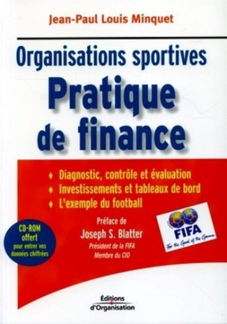 Pratique de finance. Organisations sportives, avec 1 CD-ROM