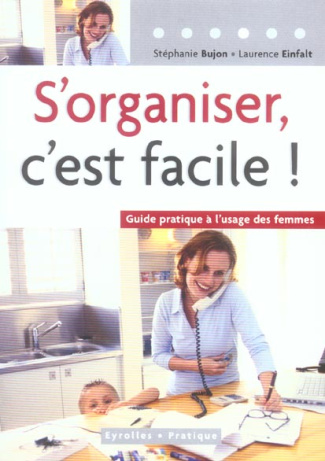 S'organiser, c'est facile !