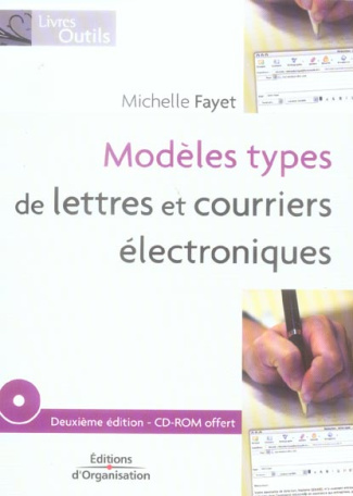Modèles types de lettres et courriers électroniques. 2e édition. Avec 1 CD audio