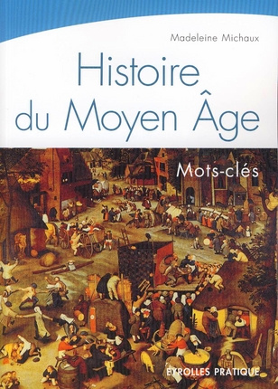 Histoire du Moyen Age
