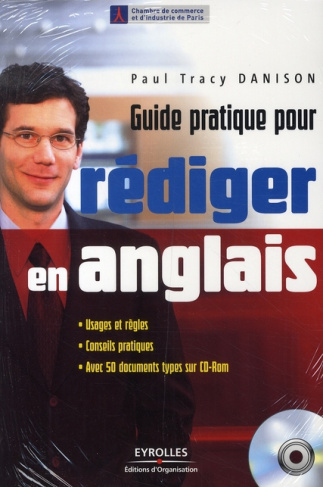 Guide pratique pour rédiger en anglais. Avec 1 CD-ROM