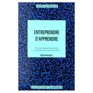 Apprentissage Tome 3 : Entreprendre d'apprendre