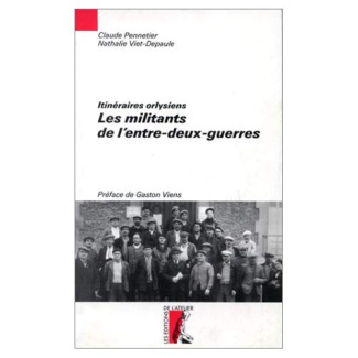 itineraires orlysiens: les militants de l'entre-deux-guerres