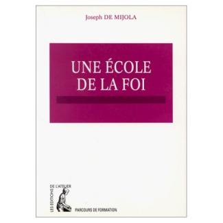 Une école de la foi