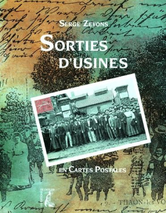 SORTIE D'USINES. En cartes postales