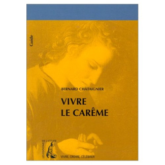 Vivre le Carême