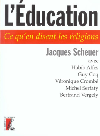 L'Education. Ce qu'en disent les religions