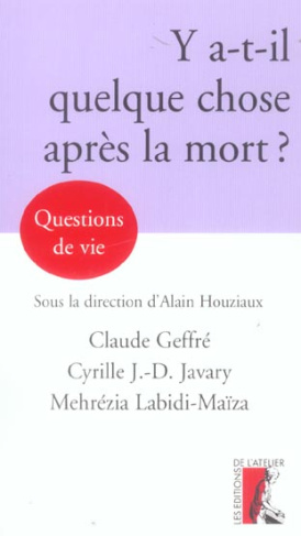 Y-a-t-il quelque chose après la mort ?