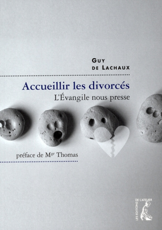 Accueillir les divorcés. L'Evangile nous presse !