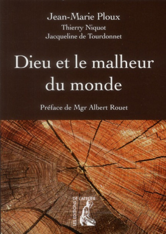 Dieu et le malheur du monde