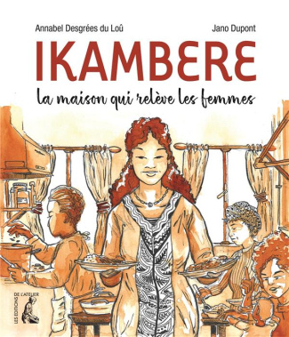 Ikambere. La maison qui relève des femmes