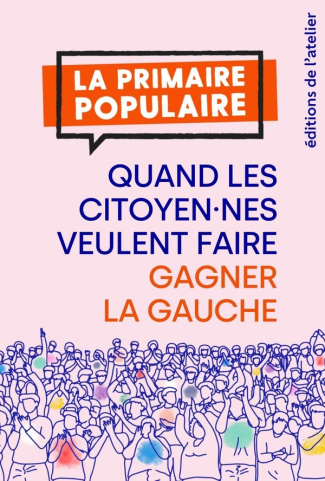 Quand les citoyen.nes veulent faire gagner la gauche