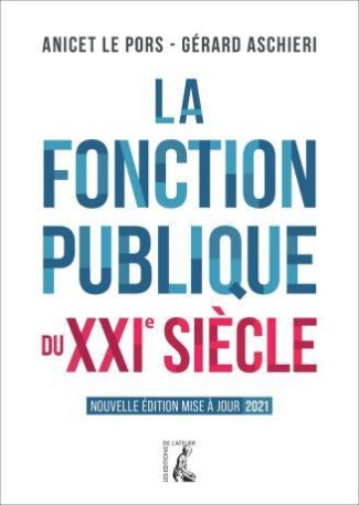 La fonction publique du XXIe siècle. 2e édition