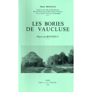 Les bories de vaucluse.. Techniques, origines, usages.