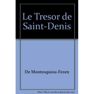 Inventaire du tresor de l'abbaye de saint-denis. t. iii