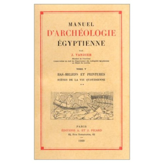Manuel d'archéologie égyptienne. Tome 5, BAs-reliefs et peintures - Scènes de la vie quotidienne