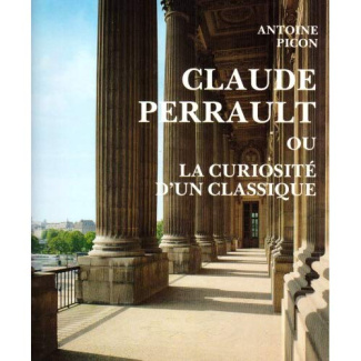 Claude perrault, 1613-1688, ou la curiosite d'un classique.