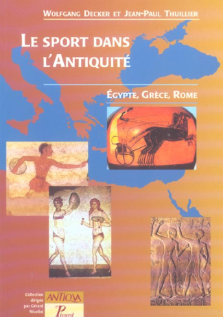 Le sport dans l'Antiquité. Egypte, Grèce et Rome