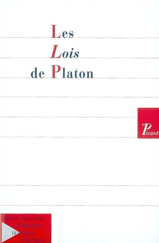 Revue française d'Histoire des idées politiques N° 16 : Les Lois de Platon