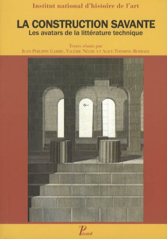 La construction savante. Les avatars de la littérature technique