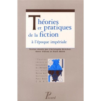 Théories et pratiques de la fiction à l'époque impériale