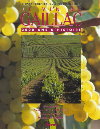 Le vin de Gaillac. 2000 ans d'histoire