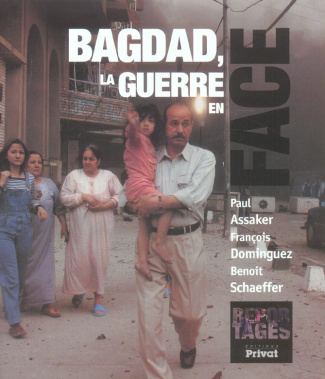 Bagdad, la guerre en face