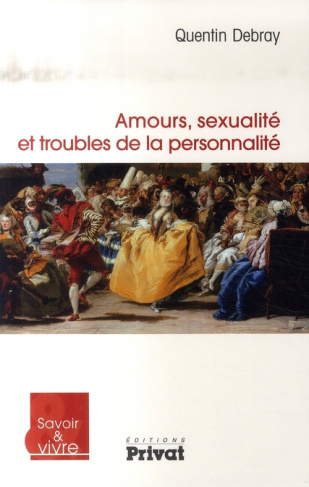 Amours, sexualité et troubles de la personnalité