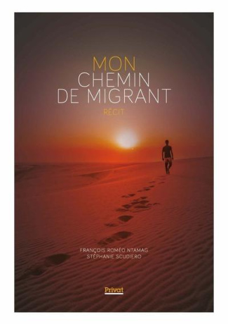 Mon chemin de migrant. Récit
