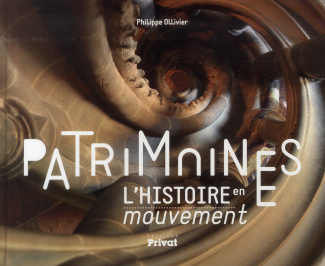 Patrimoines. L'histoire en mouvement, Edition bilingue français-anglais