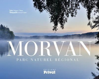Morvan. Une montagne de talents