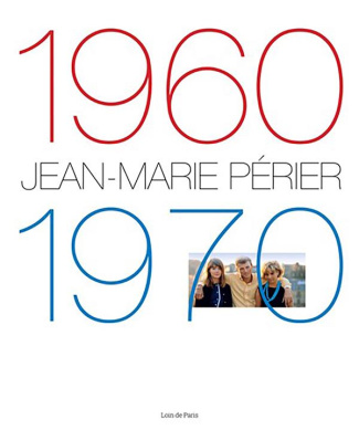 Jean-Marie Périer. 1960-1970