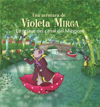 Una aventura de Violeta Mirga. Le tesaur del canal del Miegjorn