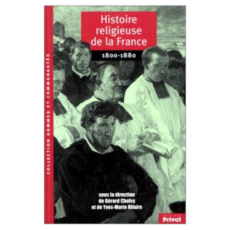 HISTOIRE RELIGIEUSE DE LA FRANCE 1800-1880