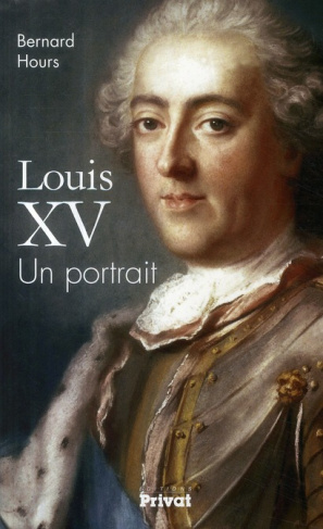 Louis XV. Un portrait