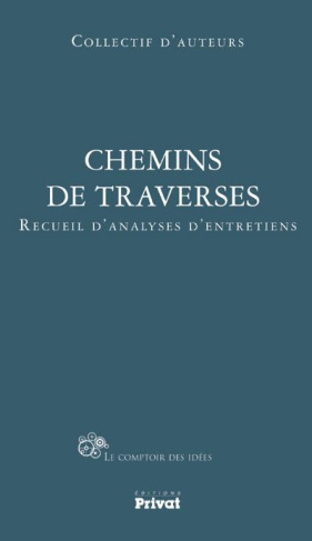 Chemins de traverses. Les sans-voix à l'oeuvre des arts