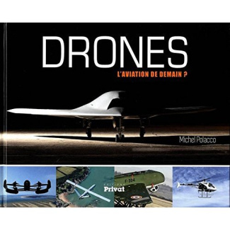 Drones. L'aviation de demain ?