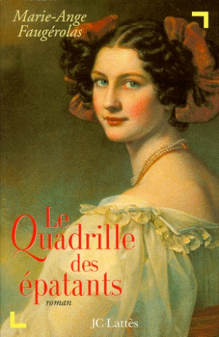 Le quadrille des épatants
