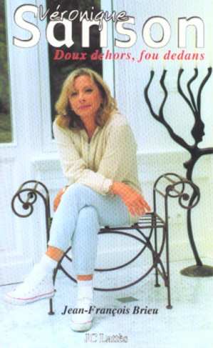 Véronique Sanson. Doux dehors, fou dedans
