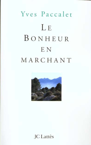 Le bonheur en marchant