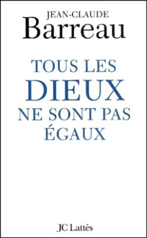 Tous les dieux ne sont pas égaux