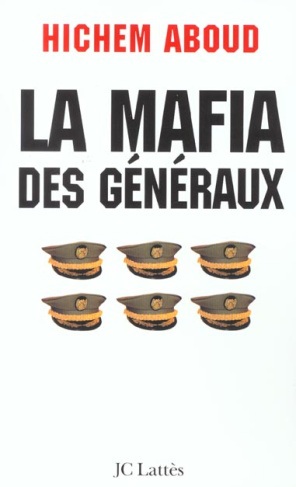 LA MAFIA DES GENERAUX