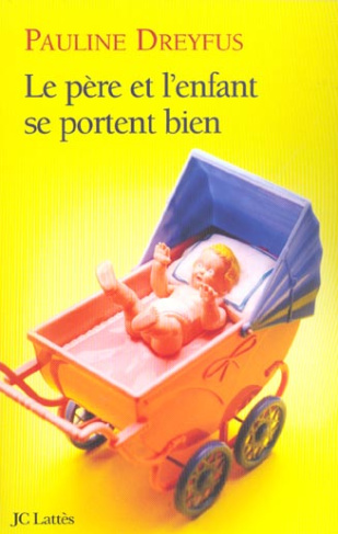 Le père et l'enfant se portent bien