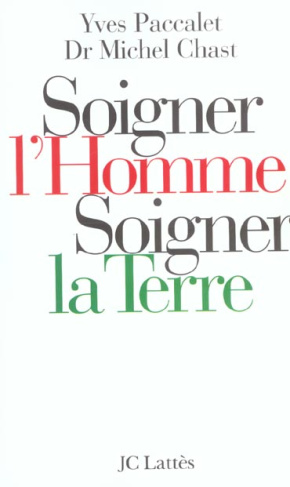 Soigner l'Homme, soigner la Terre