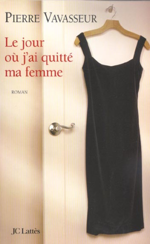 Le jour où j'ai quitté ma femme