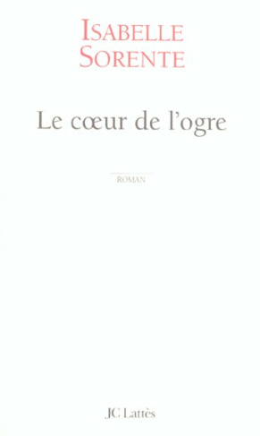 Le coeur de l'ogre
