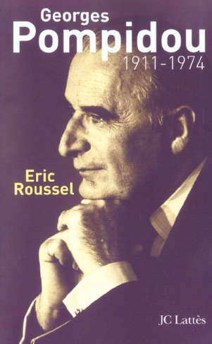 Georges Pompidou (1911-1974). Edition revue et augmentée